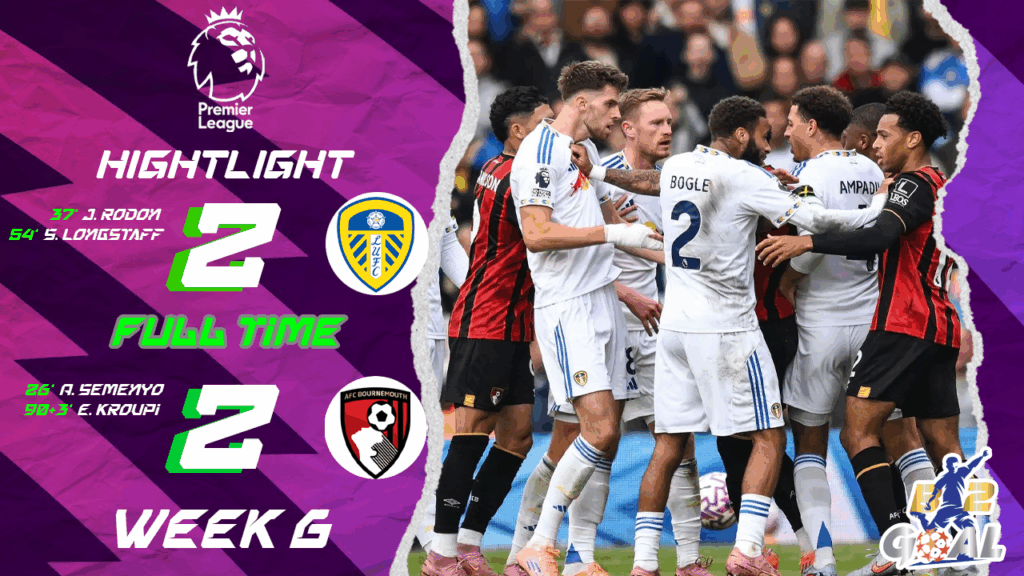 Highlights Premier League (week 6) ลีดส์ ยูไนเต็ด 2-2 บอร์นมัธ (27-09-68)