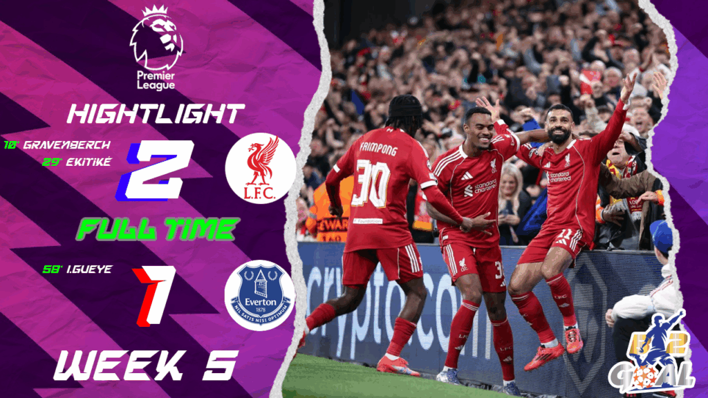 Highlights Premier League (week 5) ลิเวอร์พูล 2-1 เอฟเวอร์ตัน (19-09-68)