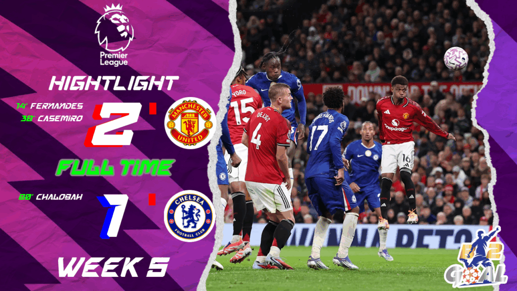 Highlights Premier League (week 5) แมนเชสเตอร์ ยูไนเต็ด 2-1 เชลซี (20-09-68)