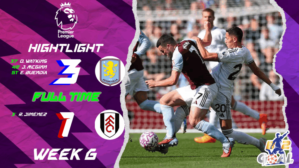 Highlights Premier League (week 6) แอสตัน วิลล่า 3-1 ฟูแล่ม (28-09-68)