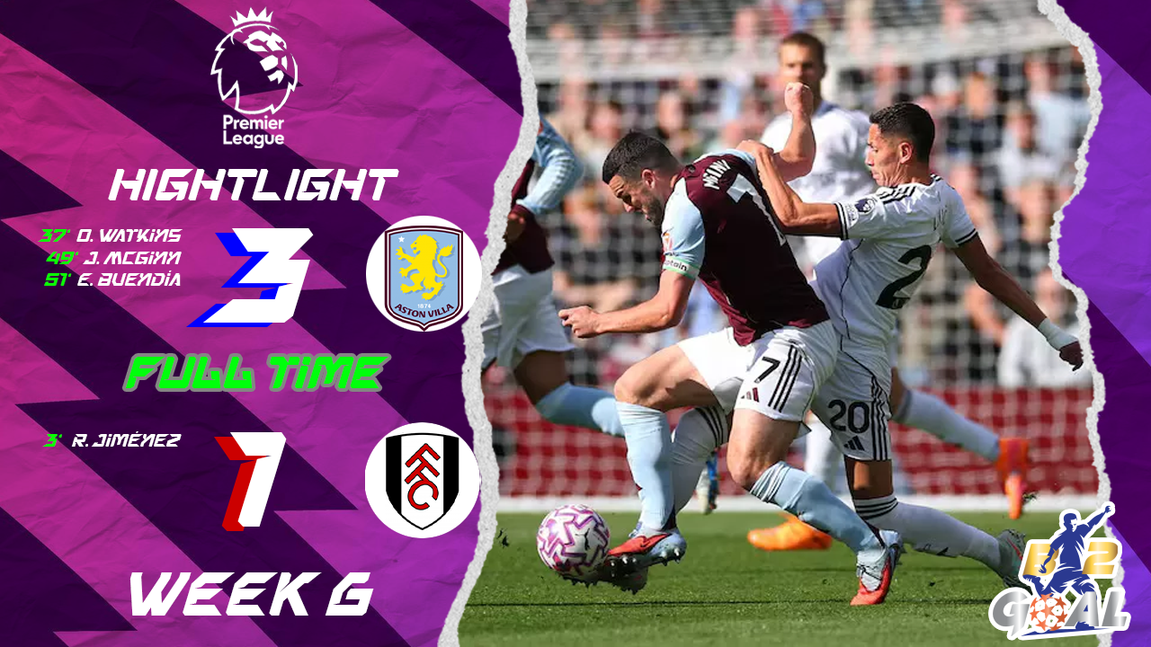 Highlights Premier League (week 6) แอสตัน วิลล่า 3-1 ฟูแล่ม (28-09-68)